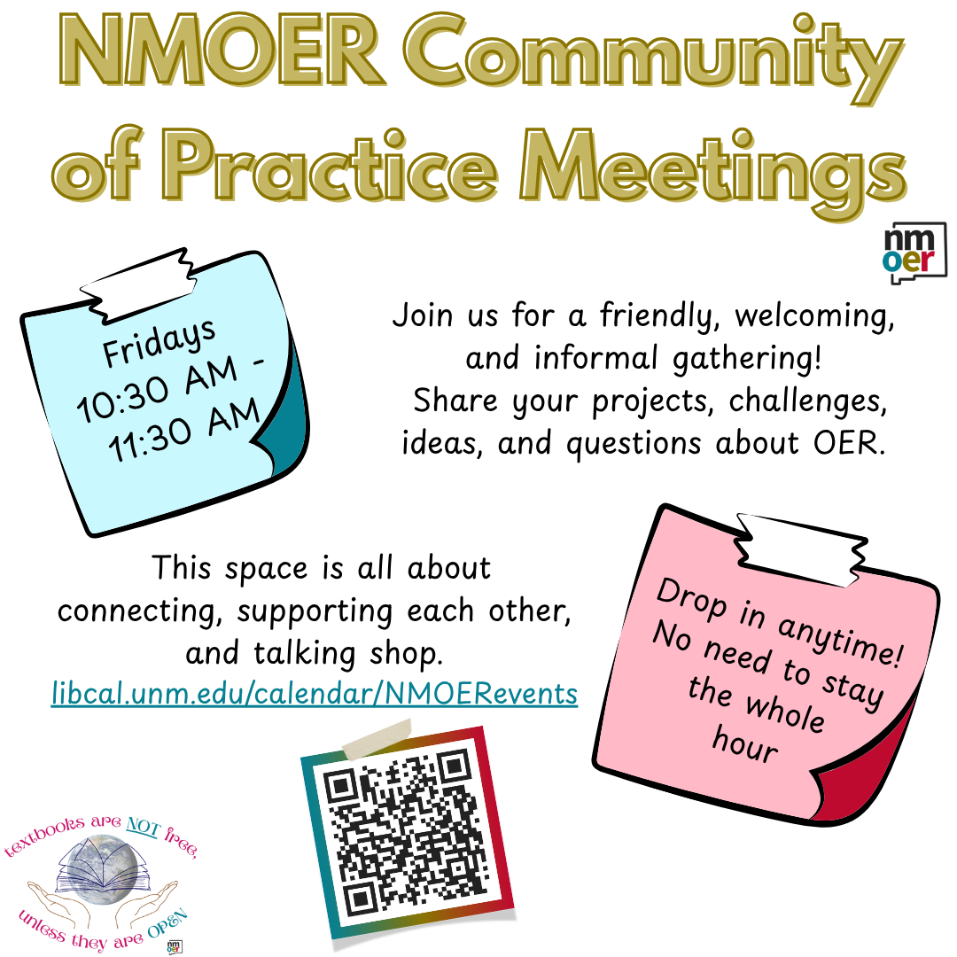 A flyer for the weekly community of practice meeting on Fridays. Come as you can, it's scheduled for an hour every Friday from 10:30-11:30 am. 